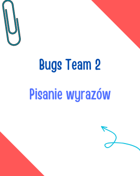bugs team 2 karty pracy